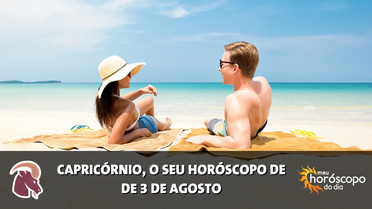 Horóscopo de Capricórnio de segunda-feira, 3 de agosto de 2026
