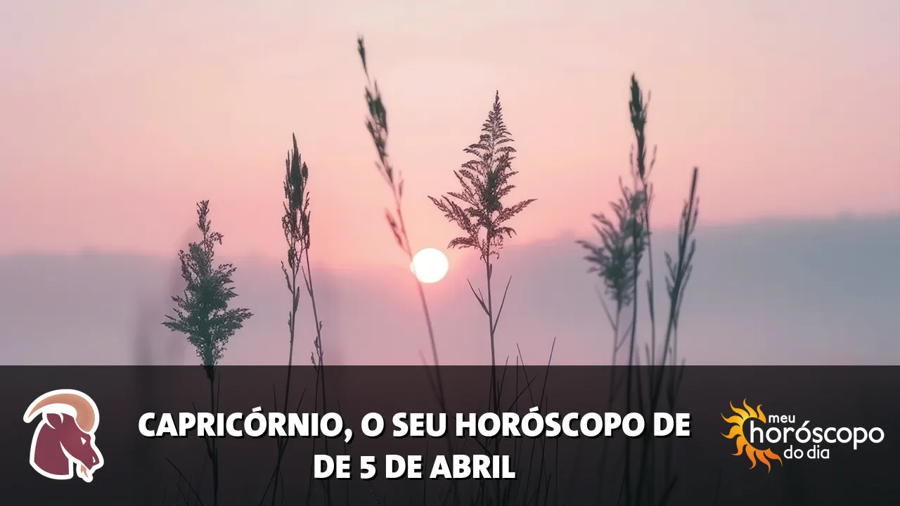 Horóscopo de Capricórnio de domingo, 5 de abril de 2026