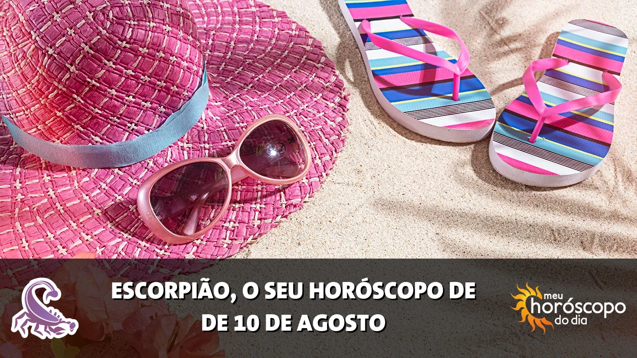 Horóscopo de Escorpião de segunda-feira, 10 de agosto de 2026