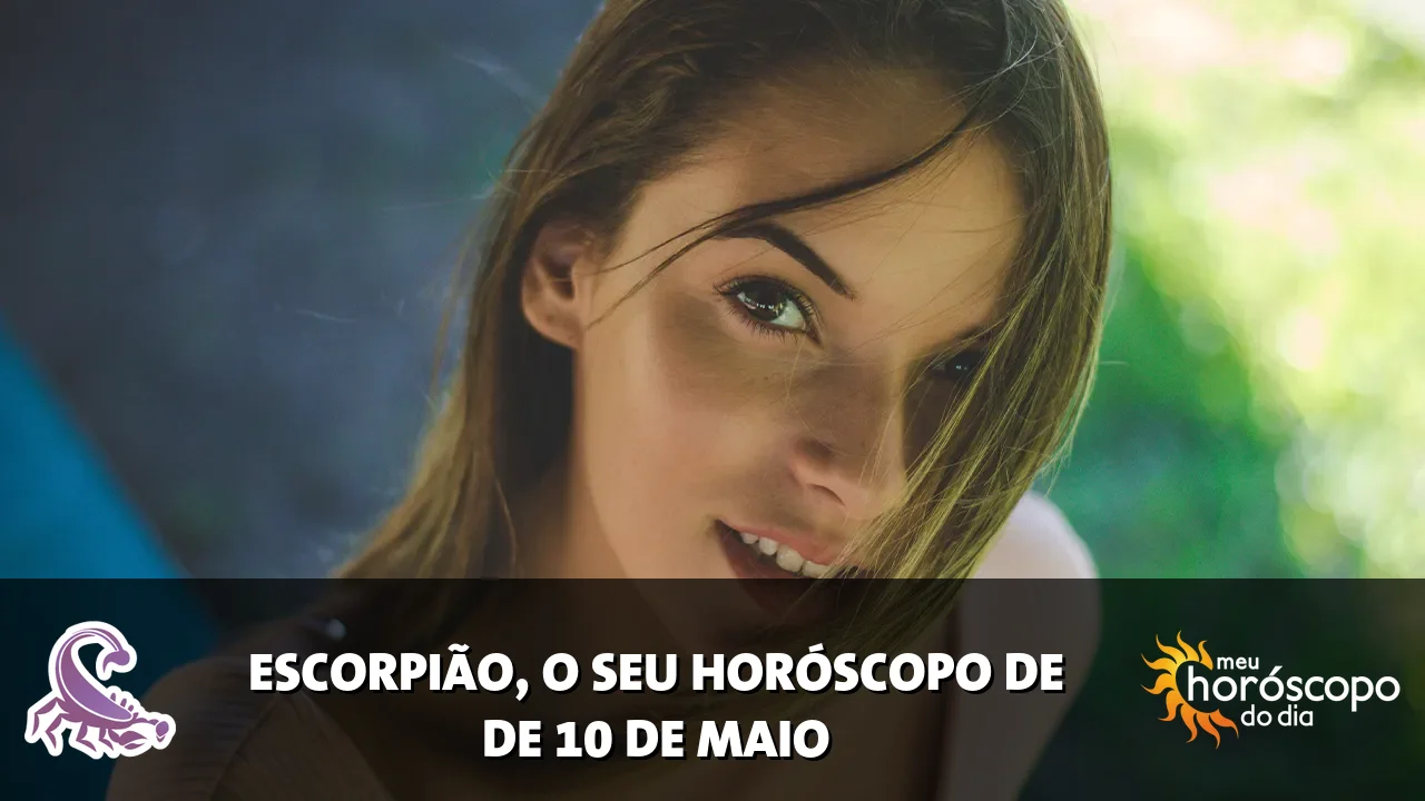 Horóscopo de Escorpião de domingo, 10 de maio de 2026