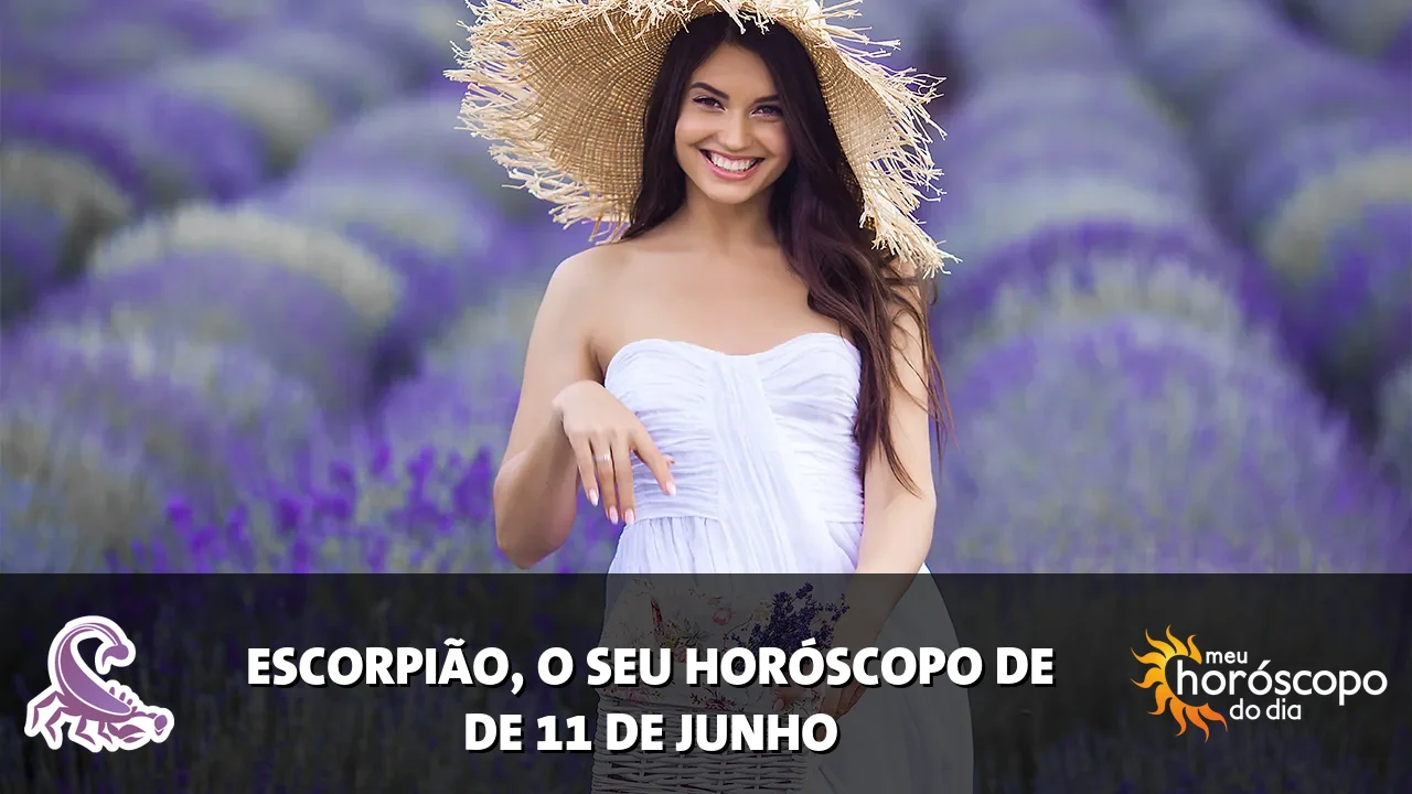 Horóscopo de Escorpião de quinta-feira, 11 de junho de 2026