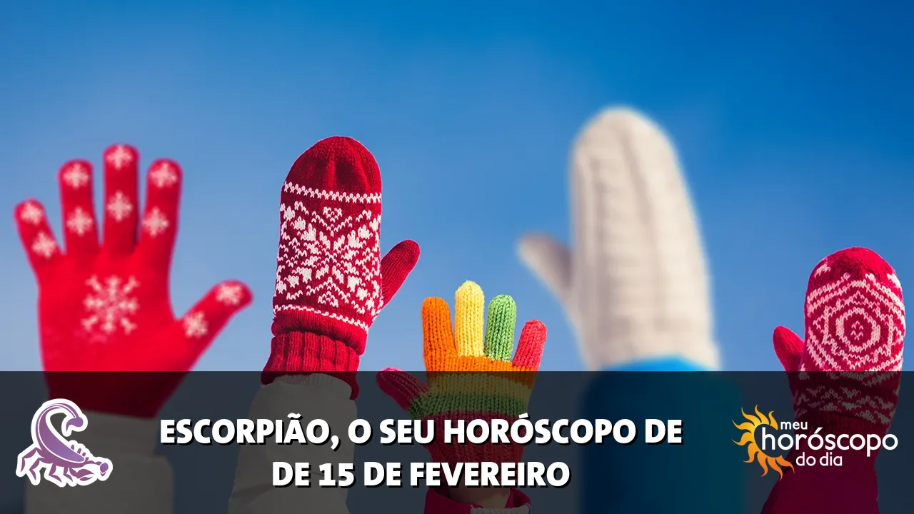 Horóscopo de Escorpião de domingo, 15 de fevereiro de 2026