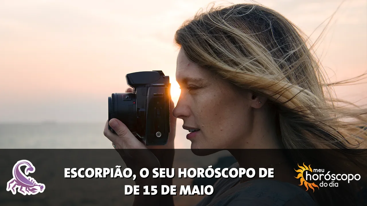 Horóscopo de Escorpião de sexta-feira, 15 de maio de 2026