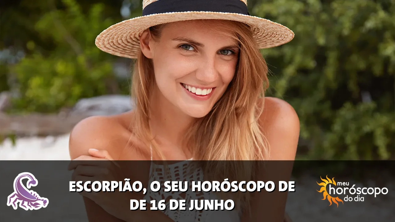 Horóscopo de Escorpião de terça-feira, 16 de junho de 2026