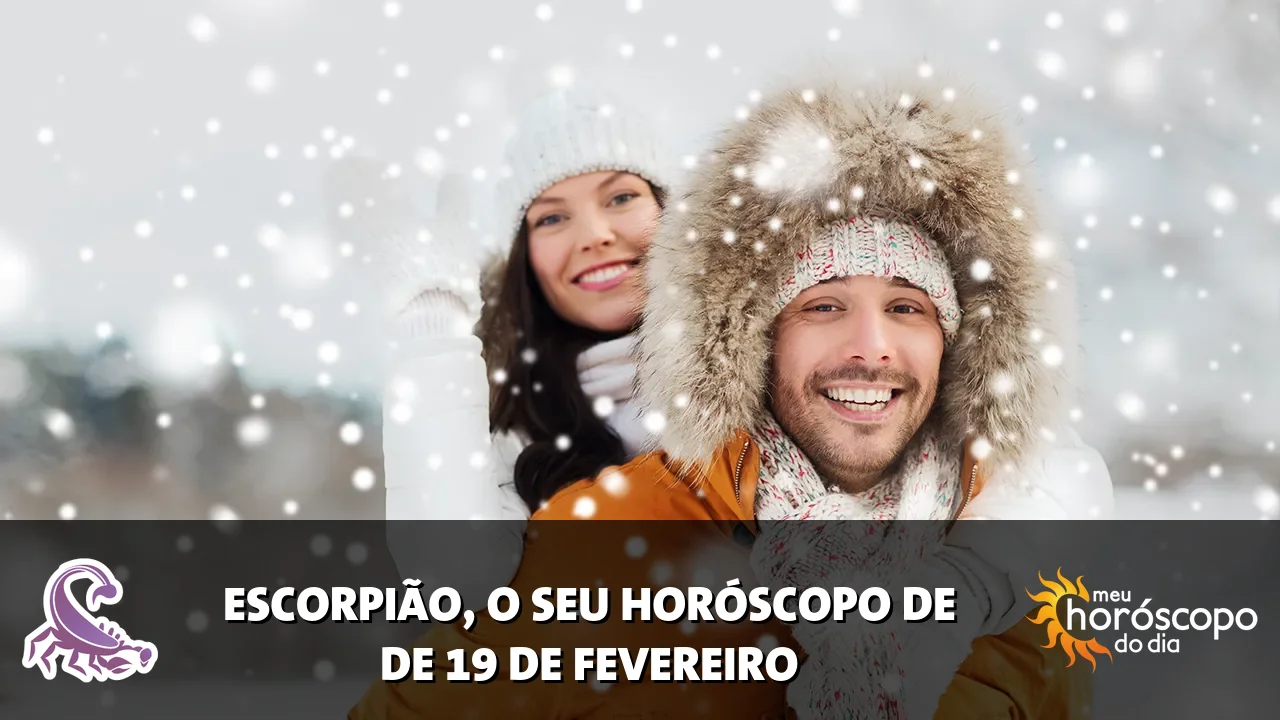 Horóscopo de Escorpião de quinta-feira, 19 de fevereiro de 2026