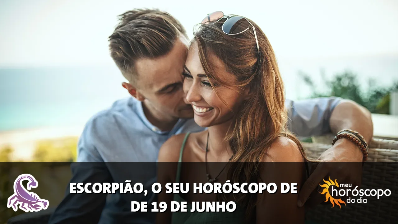 Horóscopo de Escorpião de sexta-feira, 19 de junho de 2026
