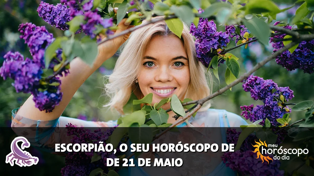 Horóscopo de Escorpião de quinta-feira, 21 de maio de 2026