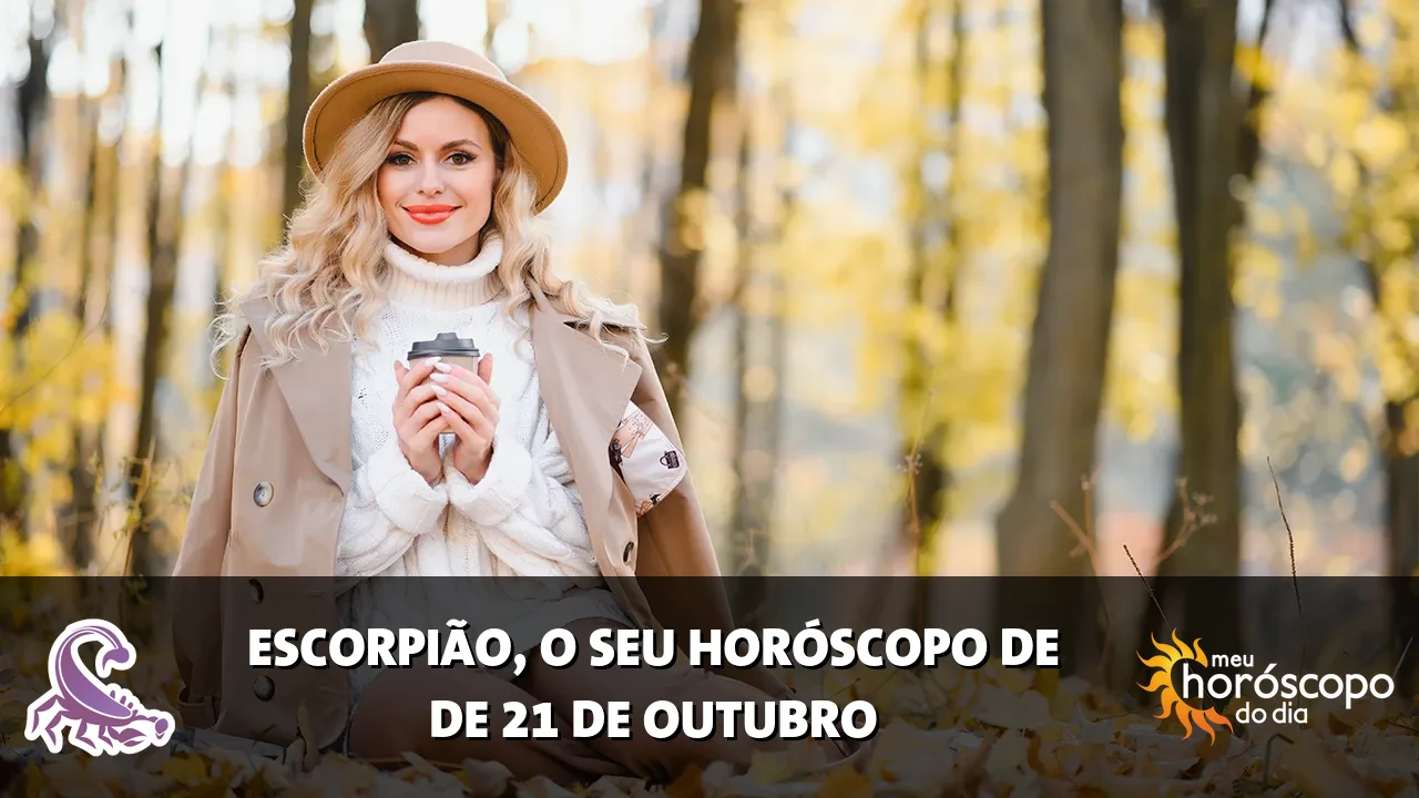 Horóscopo de Escorpião de quarta-feira, 21 de outubro de 2026