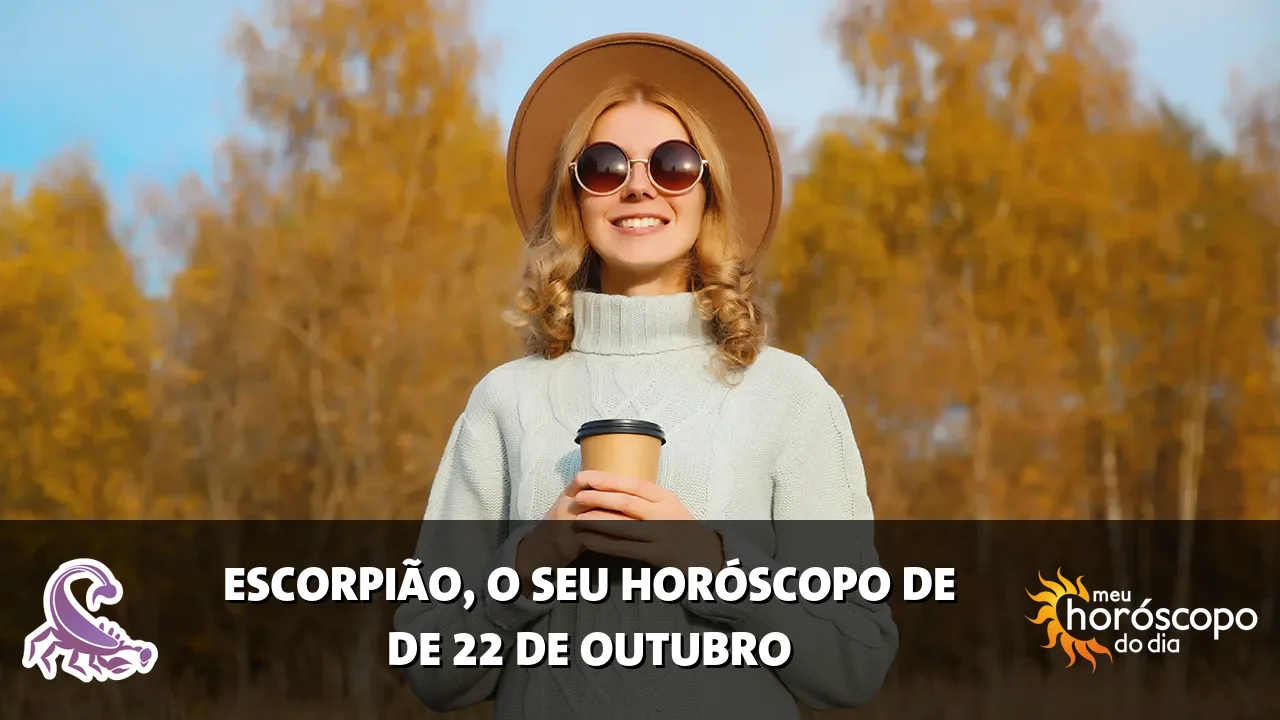 Horóscopo de Escorpião de quinta-feira, 22 de outubro de 2026