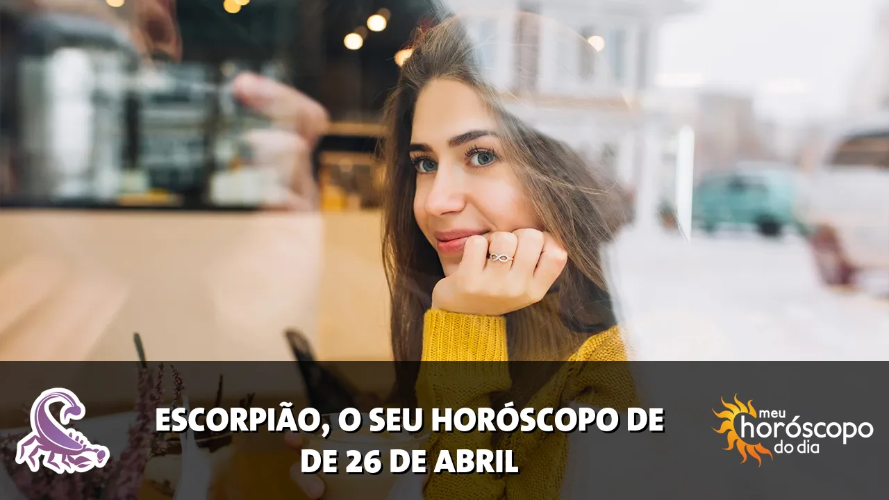 Horóscopo de Escorpião de domingo, 26 de abril de 2026