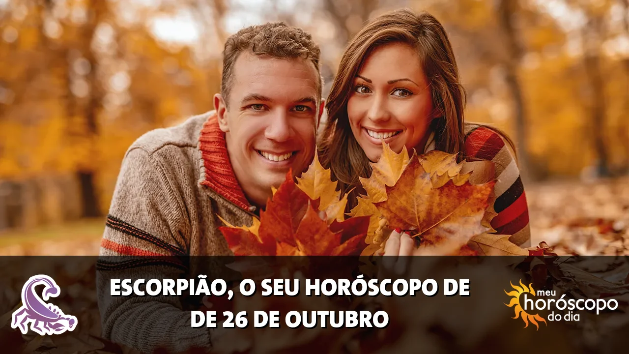 Horóscopo de Escorpião de segunda-feira, 26 de outubro de 2026