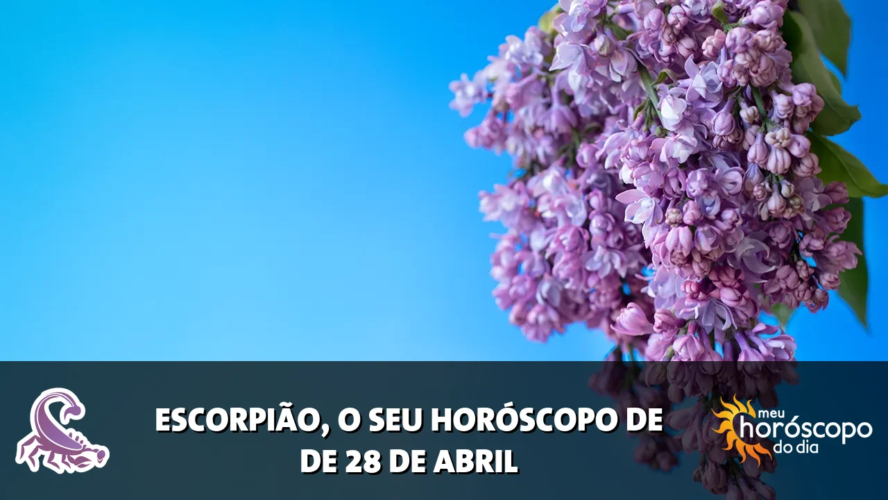 Horóscopo de Escorpião de terça-feira, 28 de abril de 2026