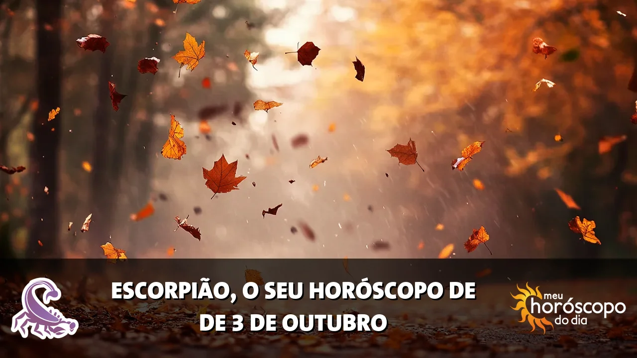 Horóscopo de Escorpião de sábado, 3 de outubro de 2026