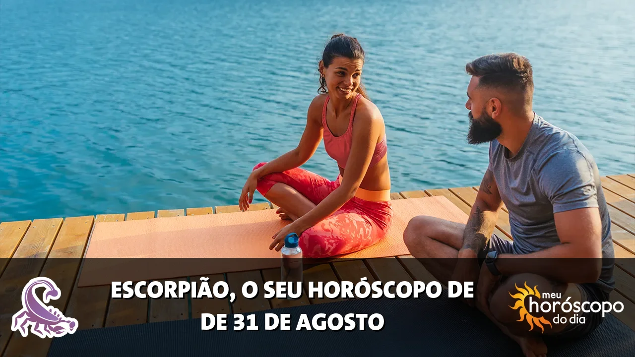 Horóscopo de Escorpião de segunda-feira, 31 de agosto de 2026