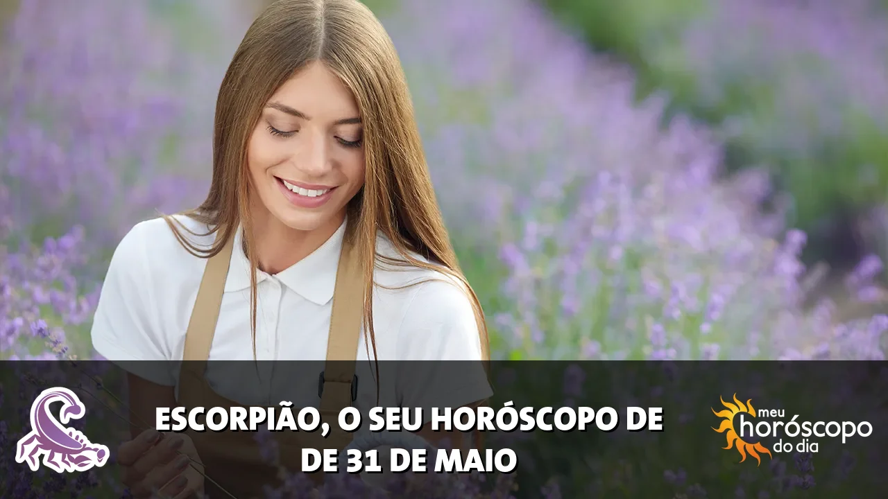 Horóscopo de Escorpião de domingo, 31 de maio de 2026