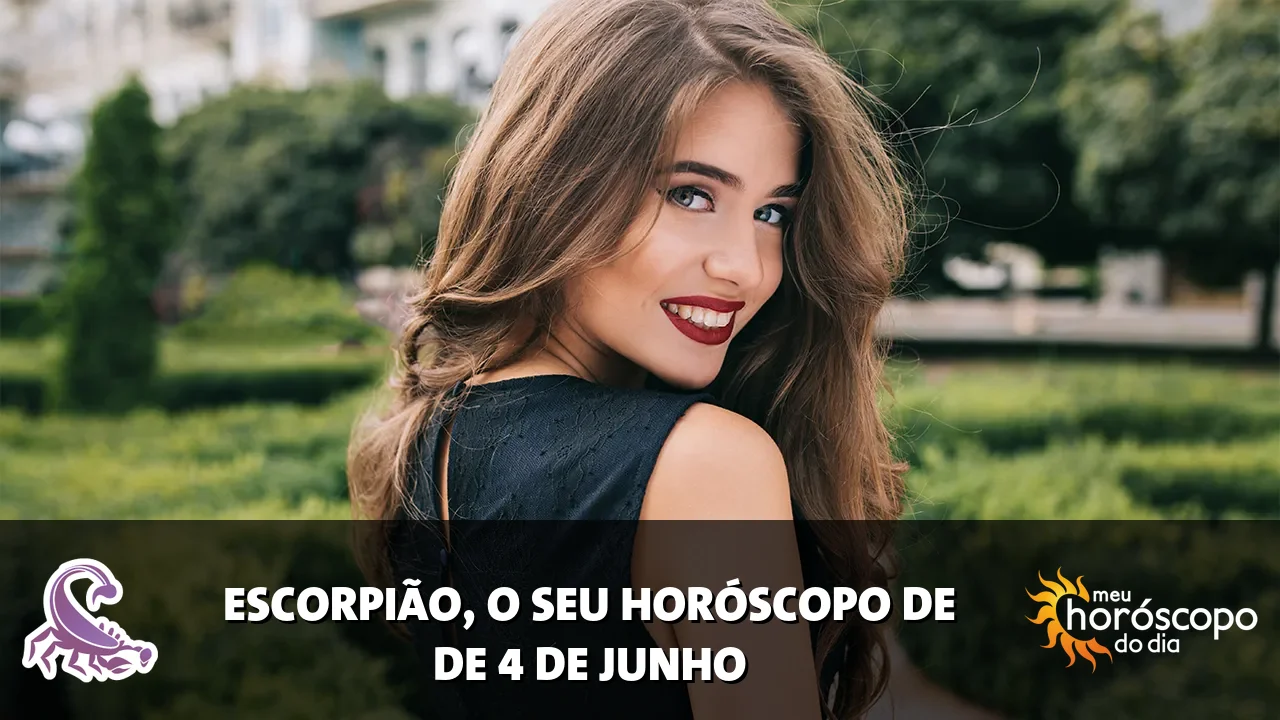 Horóscopo de Escorpião de quinta-feira, 4 de junho de 2026
