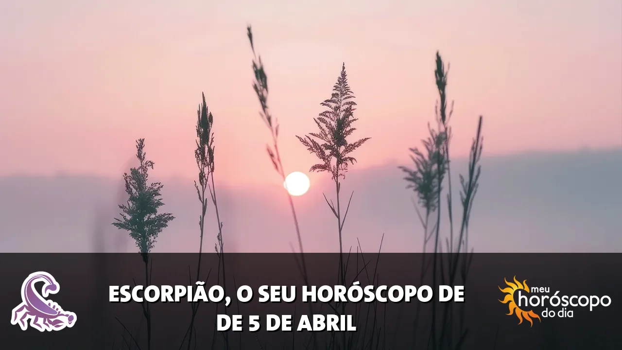 Horóscopo de Escorpião de domingo, 5 de abril de 2026