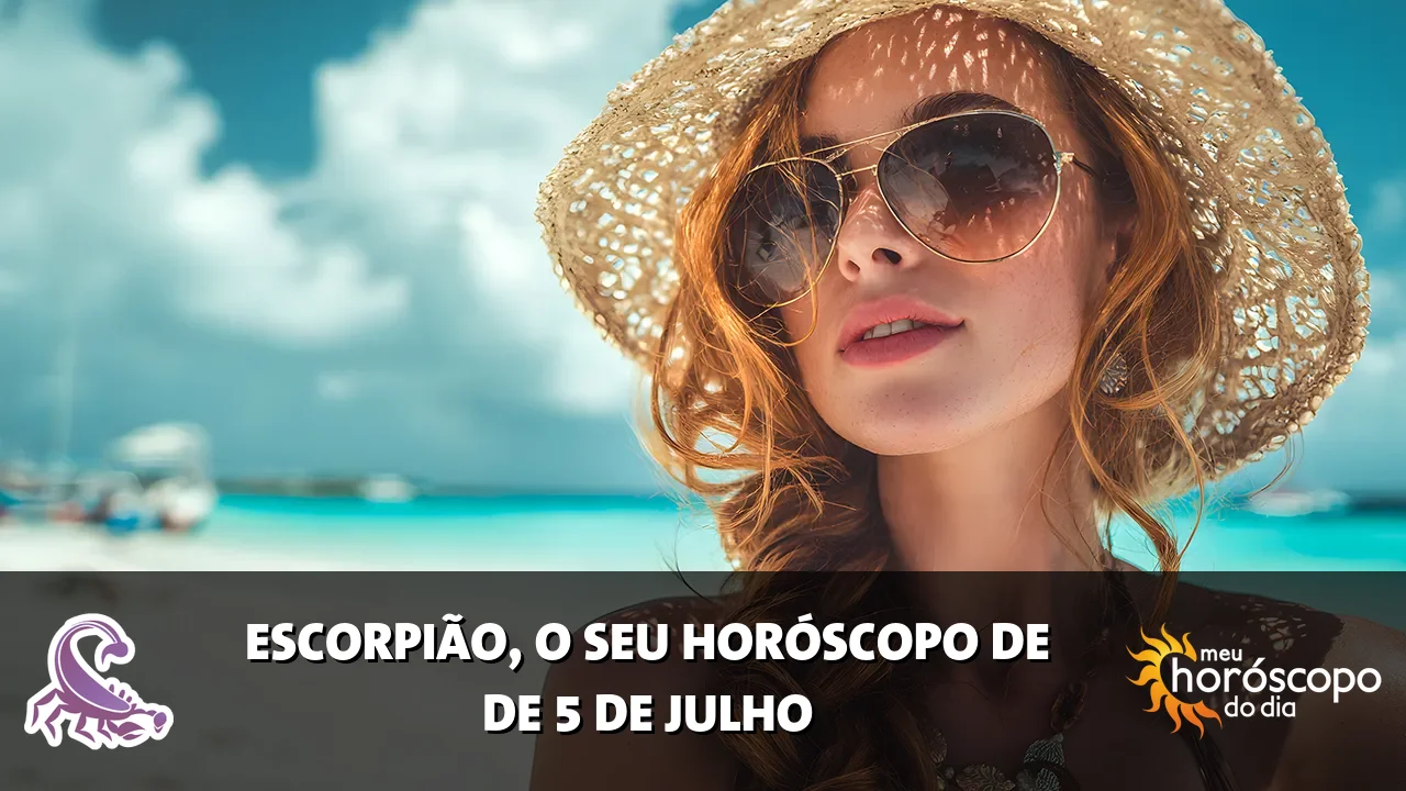 Horóscopo de Escorpião de domingo, 5 de julho de 2026