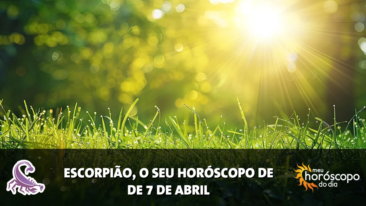 Horóscopo de Escorpião de terça-feira, 7 de abril de 2026