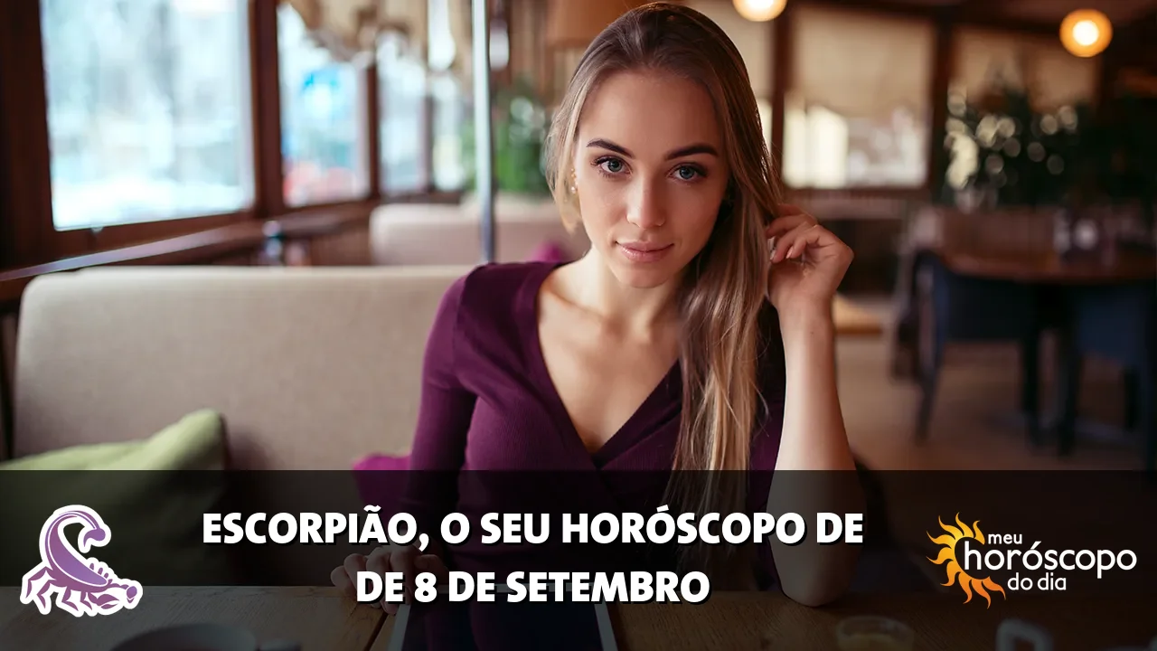 Horóscopo de Escorpião de terça-feira, 8 de setembro de 2026