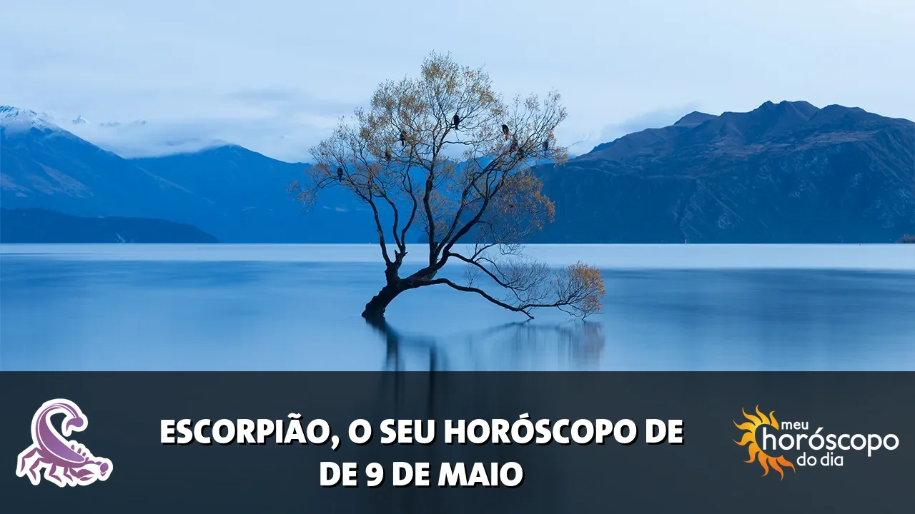 Horóscopo de Escorpião de sábado, 9 de maio de 2026