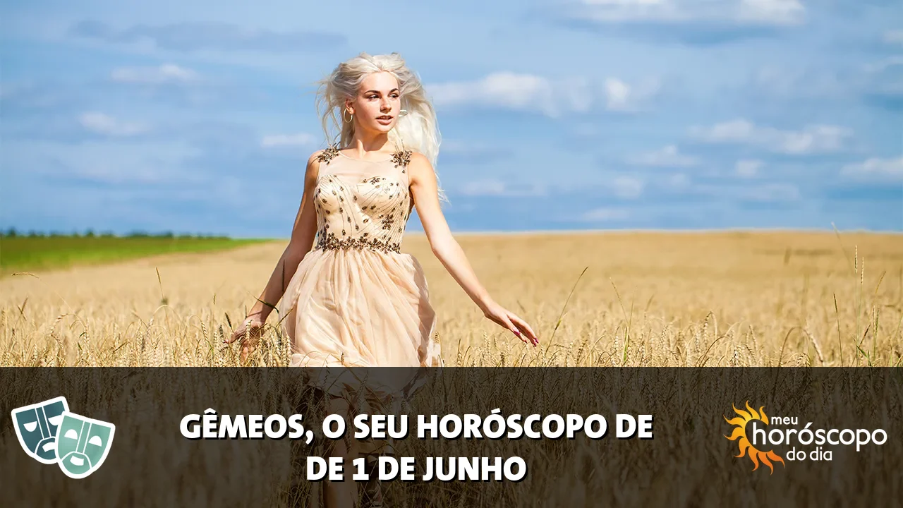 Horóscopo de Gêmeos de segunda-feira, 1 de junho de 2026