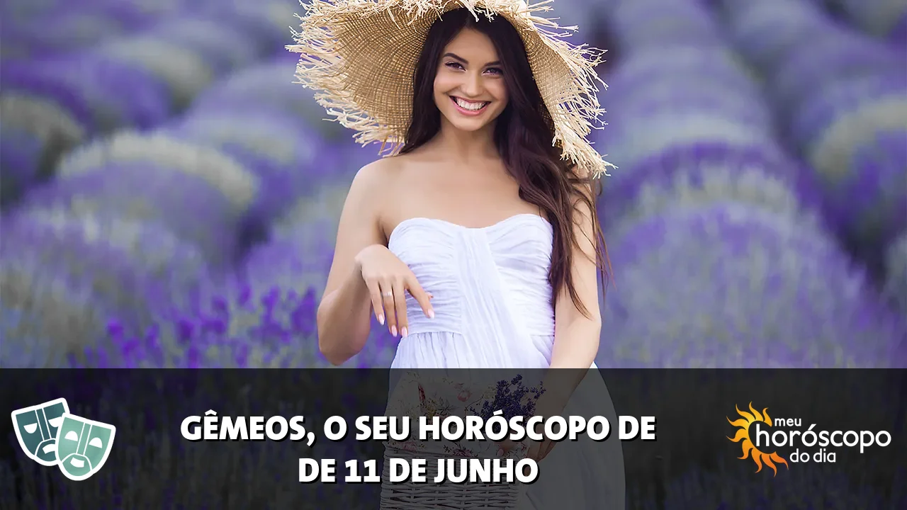 Horóscopo de Gêmeos de quinta-feira, 11 de junho de 2026