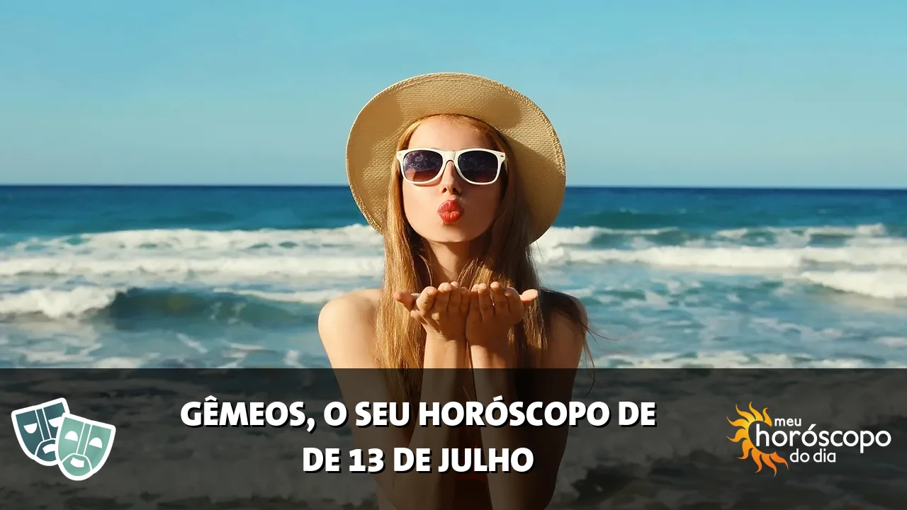 Horóscopo de Gêmeos de segunda-feira, 13 de julho de 2026