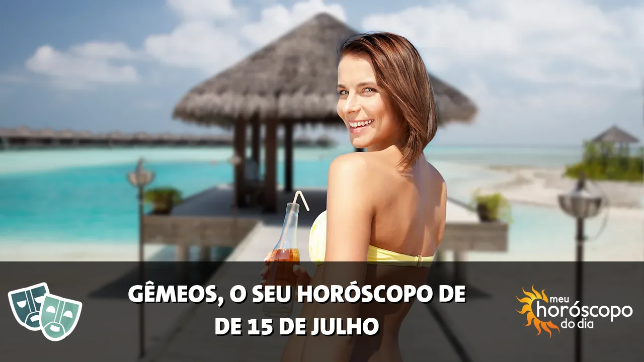 Horóscopo de Gêmeos de quarta-feira, 15 de julho de 2026
