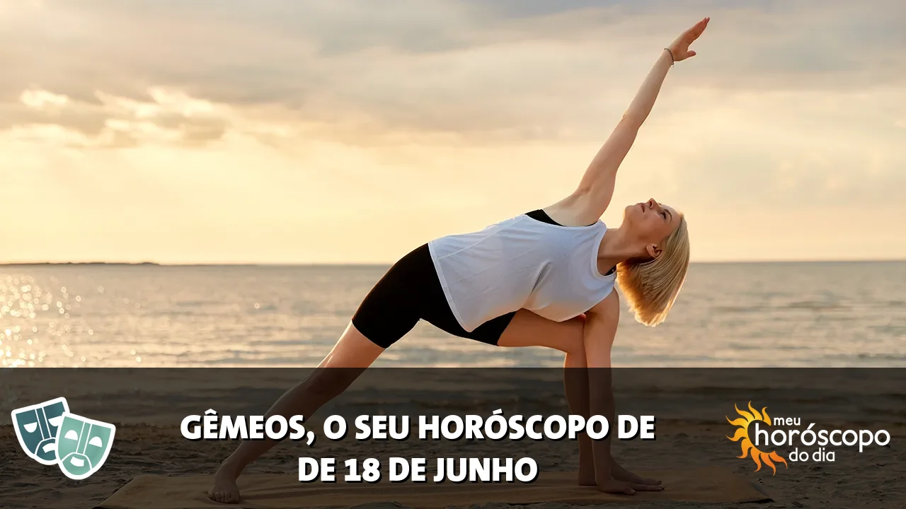 Horóscopo de Gêmeos de quinta-feira, 18 de junho de 2026