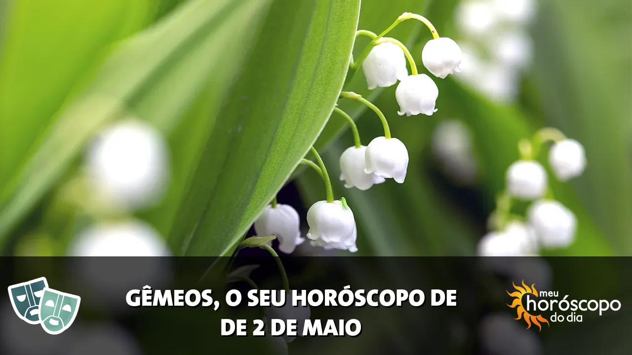 Horóscopo de Gêmeos de sábado, 2 de maio de 2026