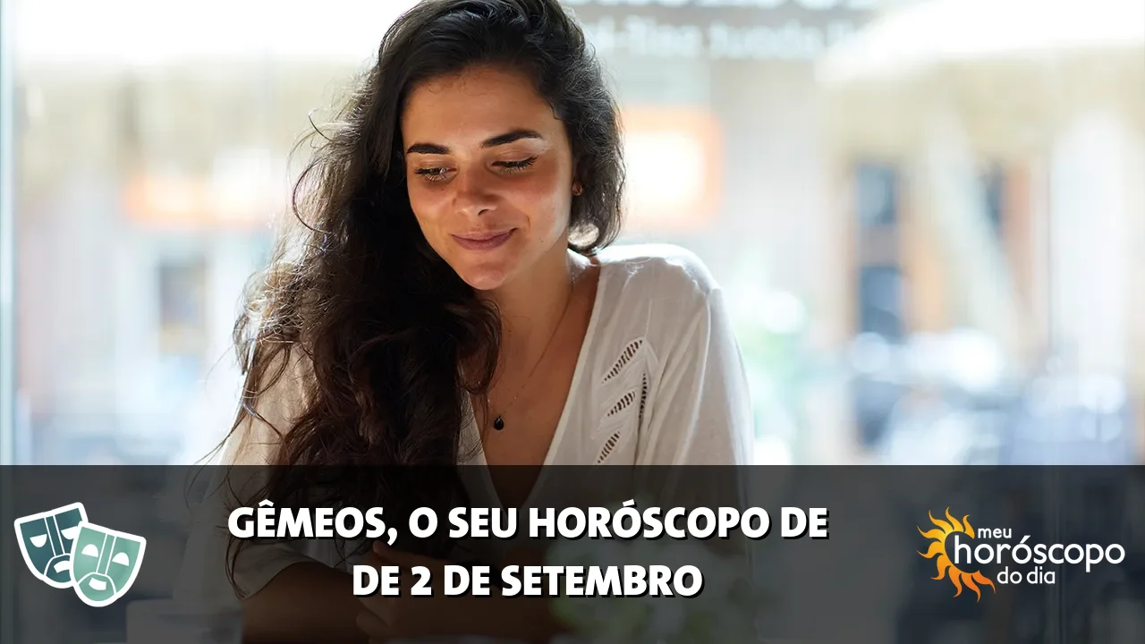 Horóscopo de Gêmeos de quarta-feira, 2 de setembro de 2026