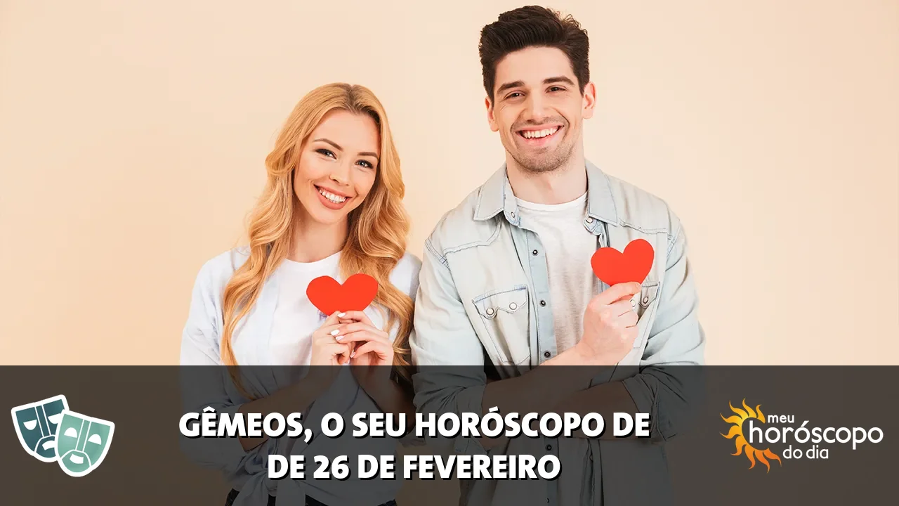 Horóscopo de Gêmeos de quinta-feira, 26 de fevereiro de 2026