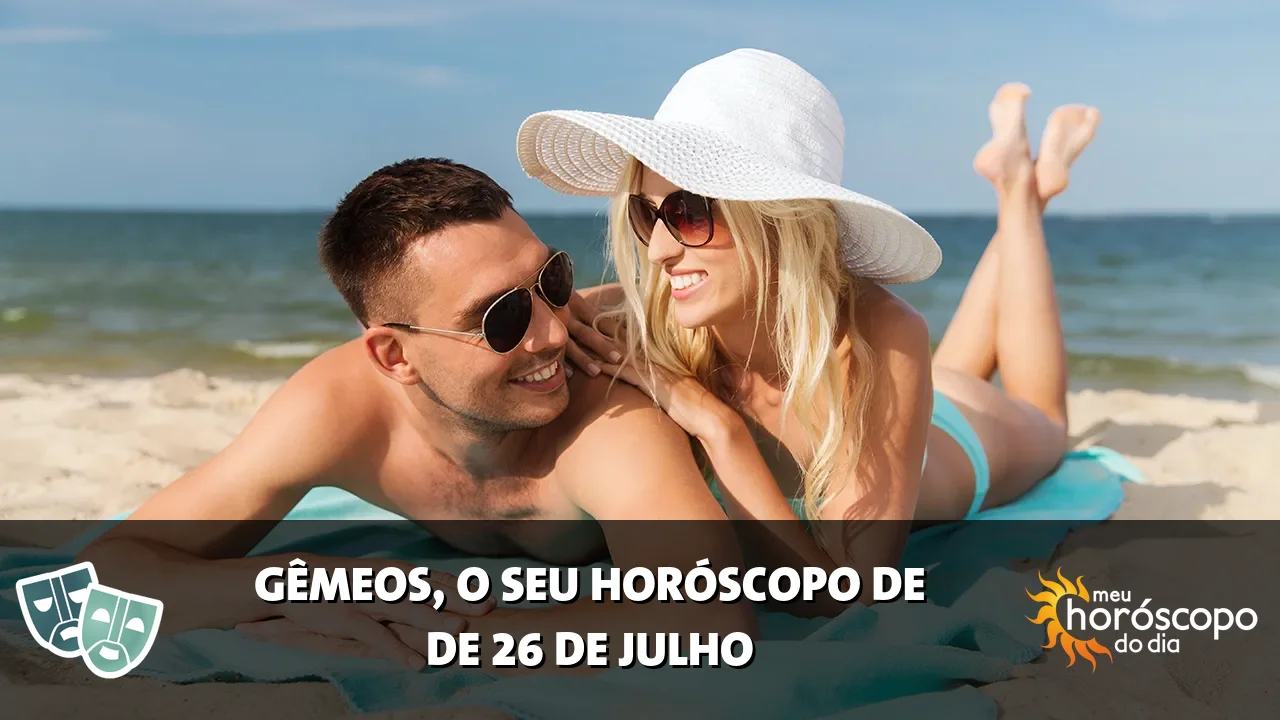 Horóscopo de Gêmeos de domingo, 26 de julho de 2026