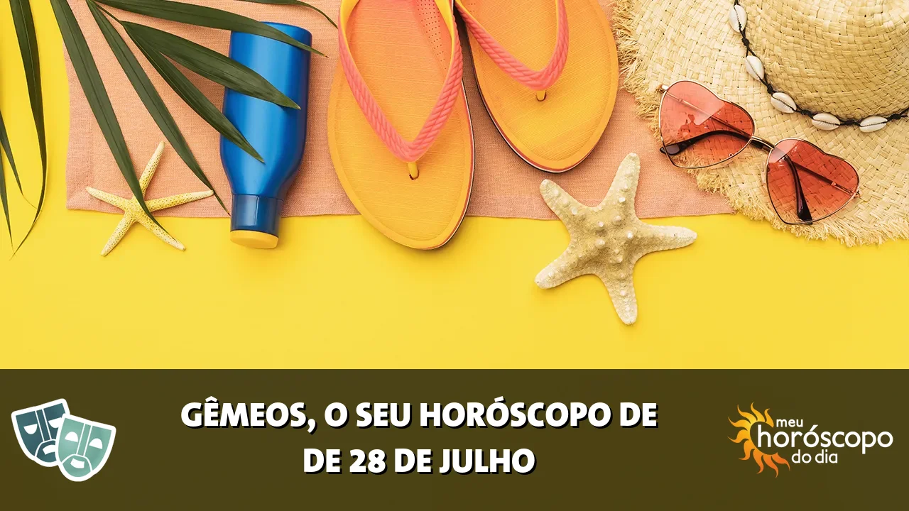 Horóscopo de Gêmeos de terça-feira, 28 de julho de 2026