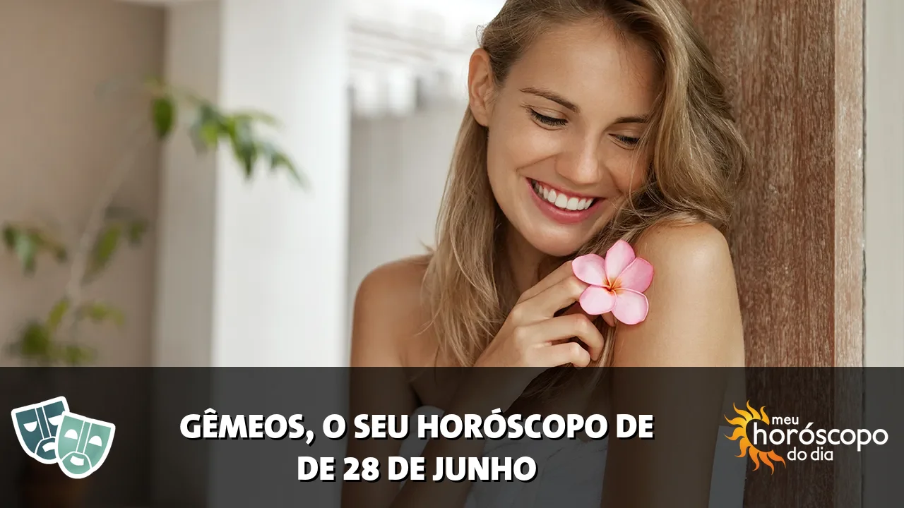 Horóscopo de Gêmeos de domingo, 28 de junho de 2026