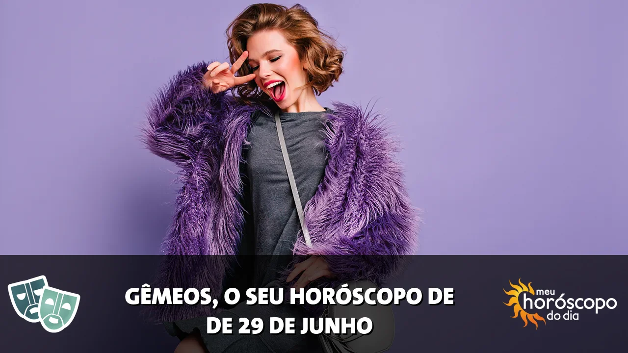 Horóscopo de Gêmeos de segunda-feira, 29 de junho de 2026