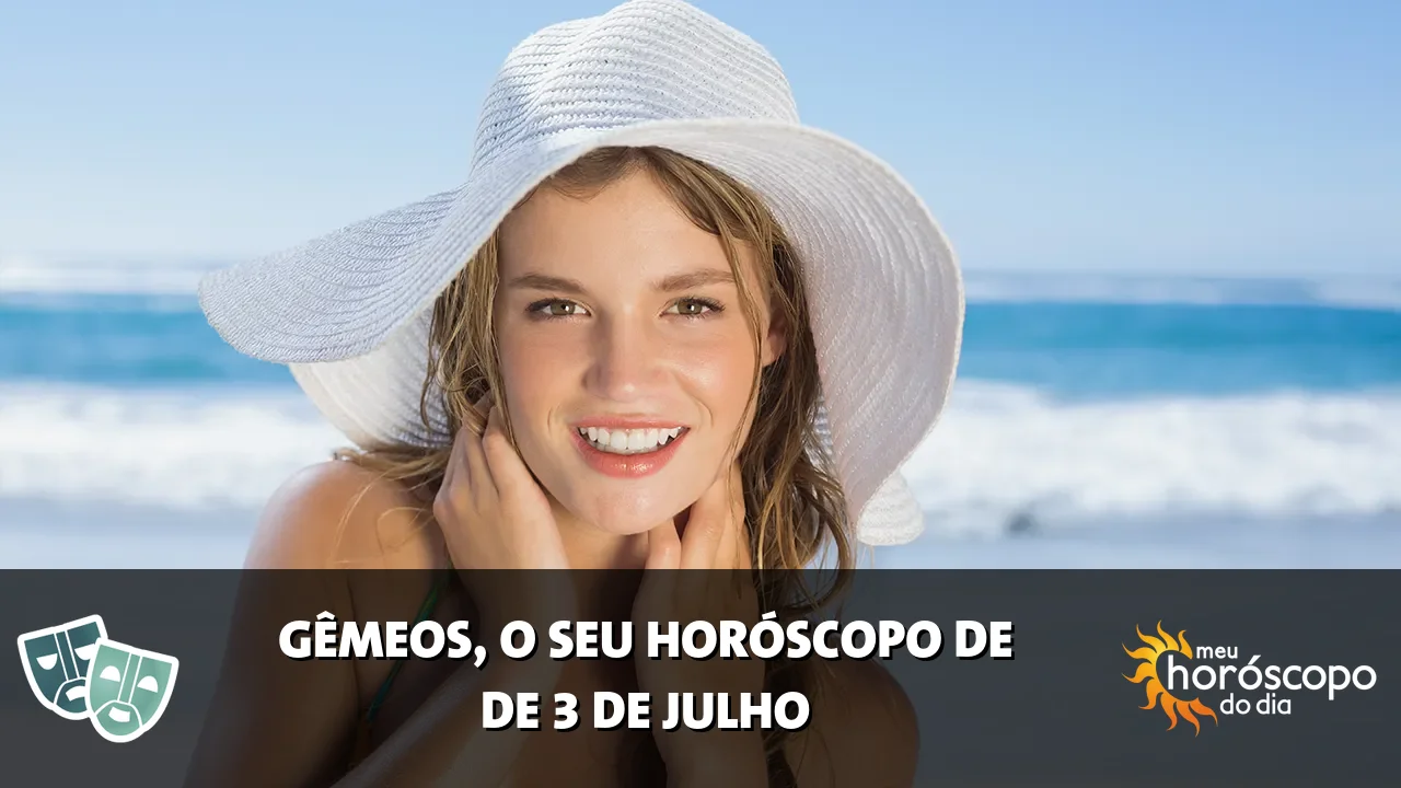 Horóscopo de Gêmeos de sexta-feira, 3 de julho de 2026