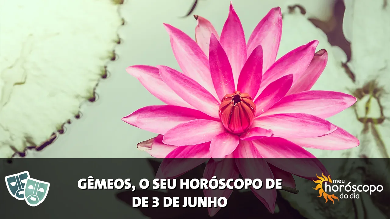 Horóscopo de Gêmeos de quarta-feira, 3 de junho de 2026