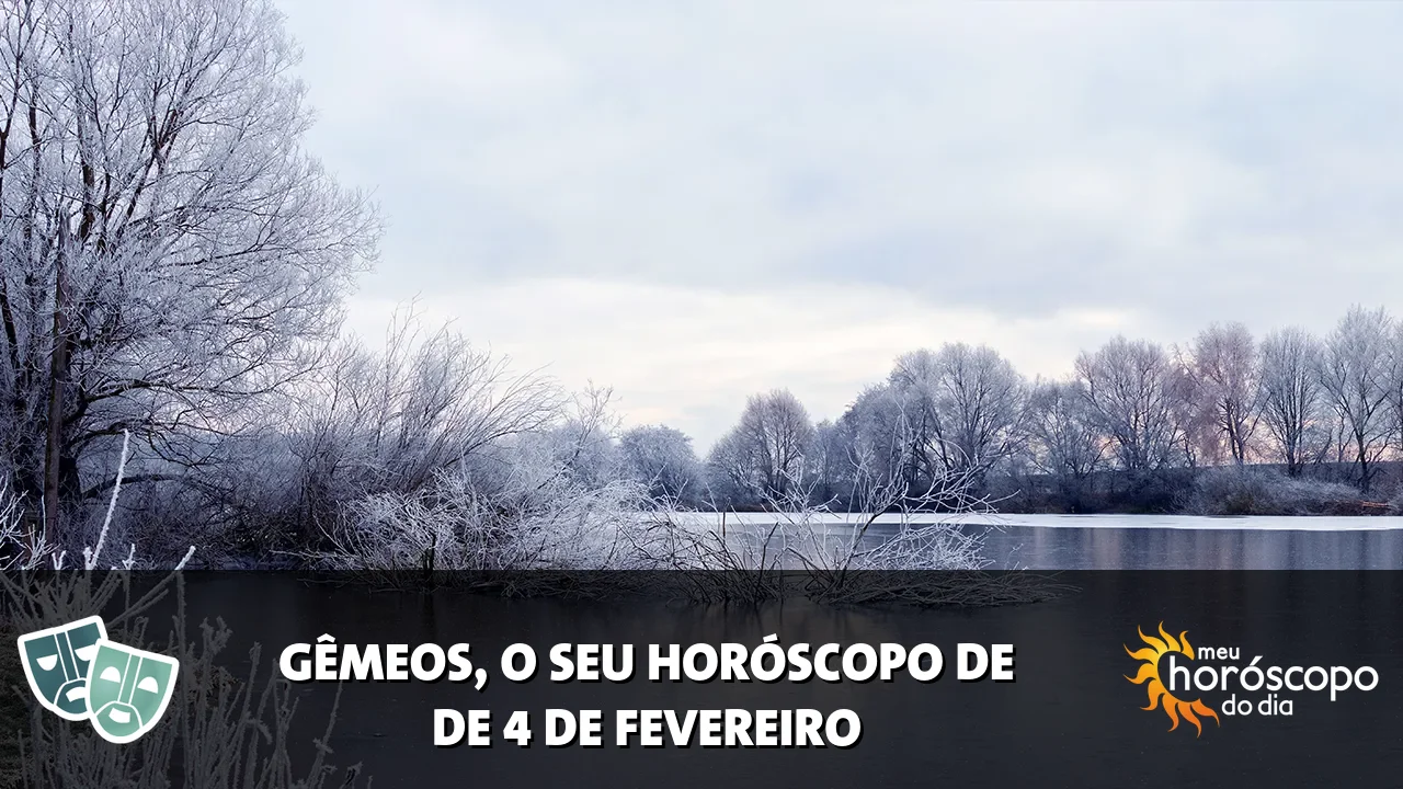 Horóscopo de Gêmeos de quarta-feira, 4 de fevereiro de 2026