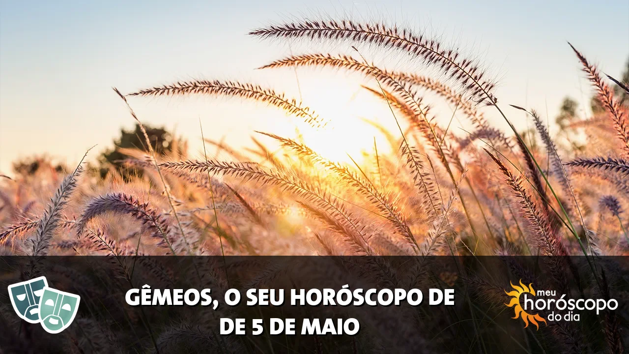 Horóscopo de Gêmeos de terça-feira, 5 de maio de 2026