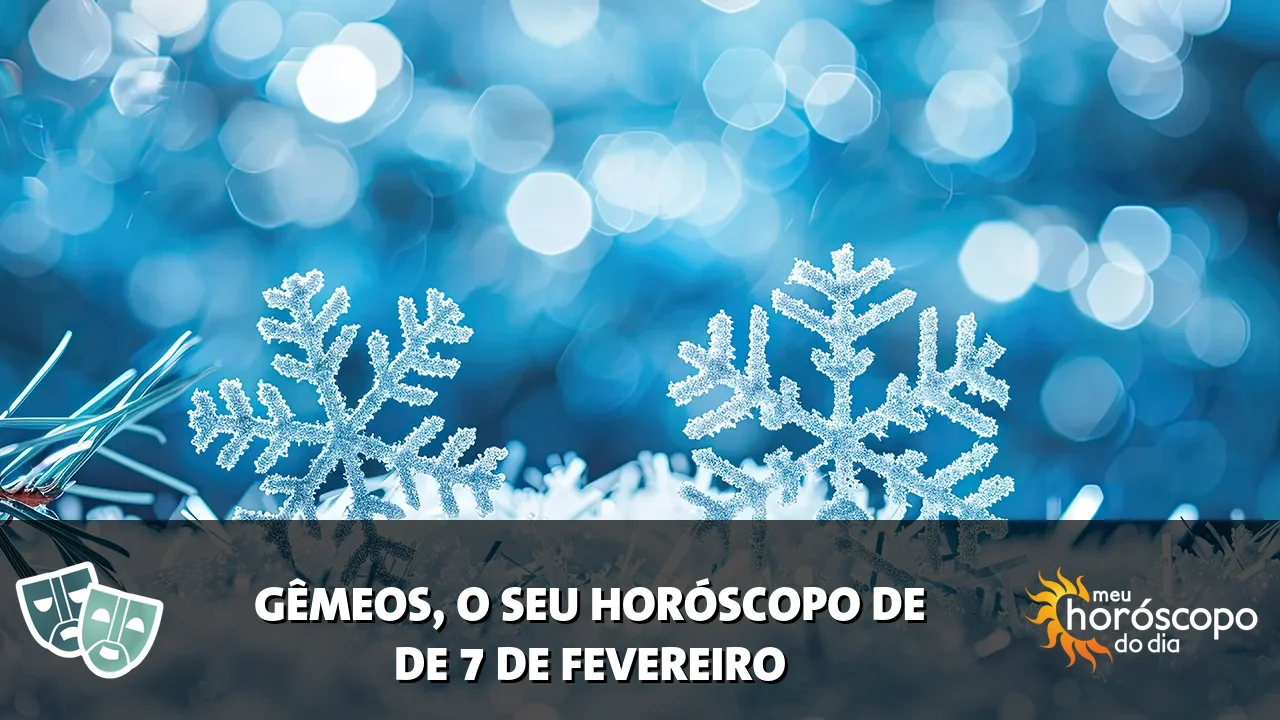 Horóscopo de Gêmeos de sábado, 7 de fevereiro de 2026