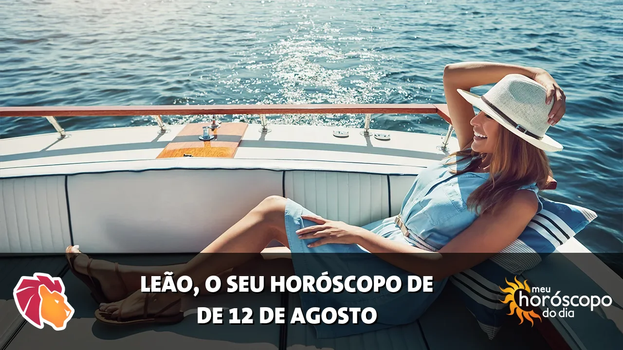 Horóscopo de Leão de quarta-feira, 12 de agosto de 2026