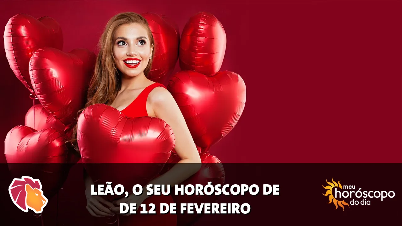 Horóscopo de Leão de quinta-feira, 12 de fevereiro de 2026