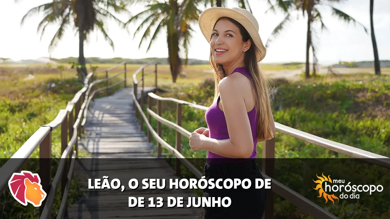 Horóscopo de Leão de sábado, 13 de junho de 2026