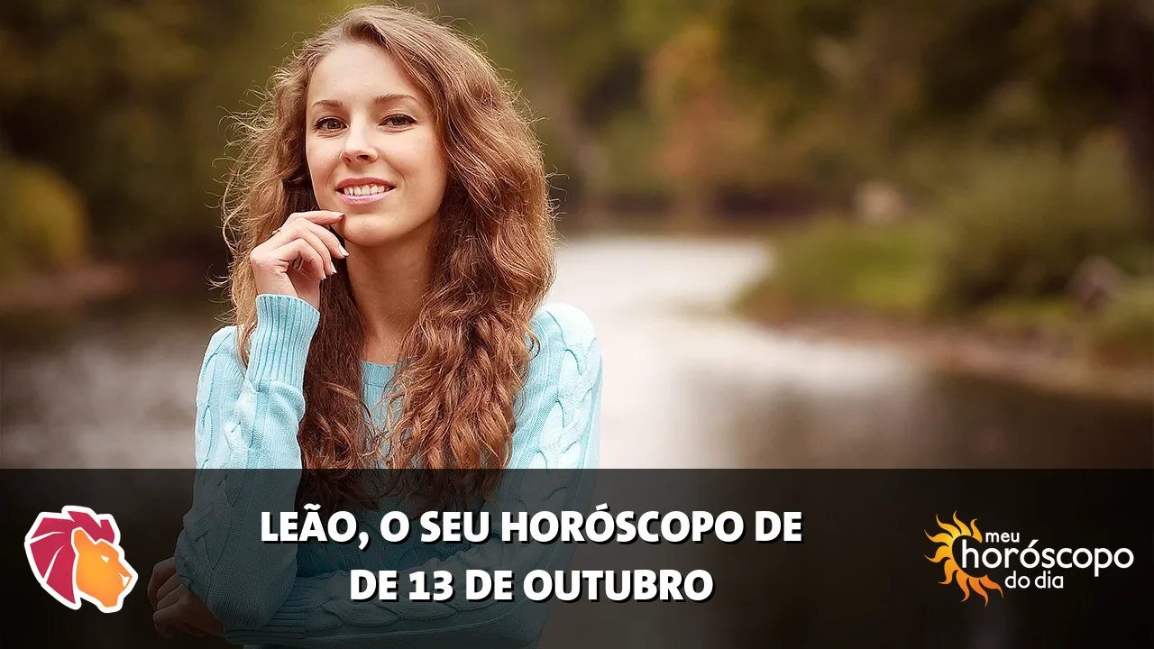 Horóscopo de Leão de terça-feira, 13 de outubro de 2026