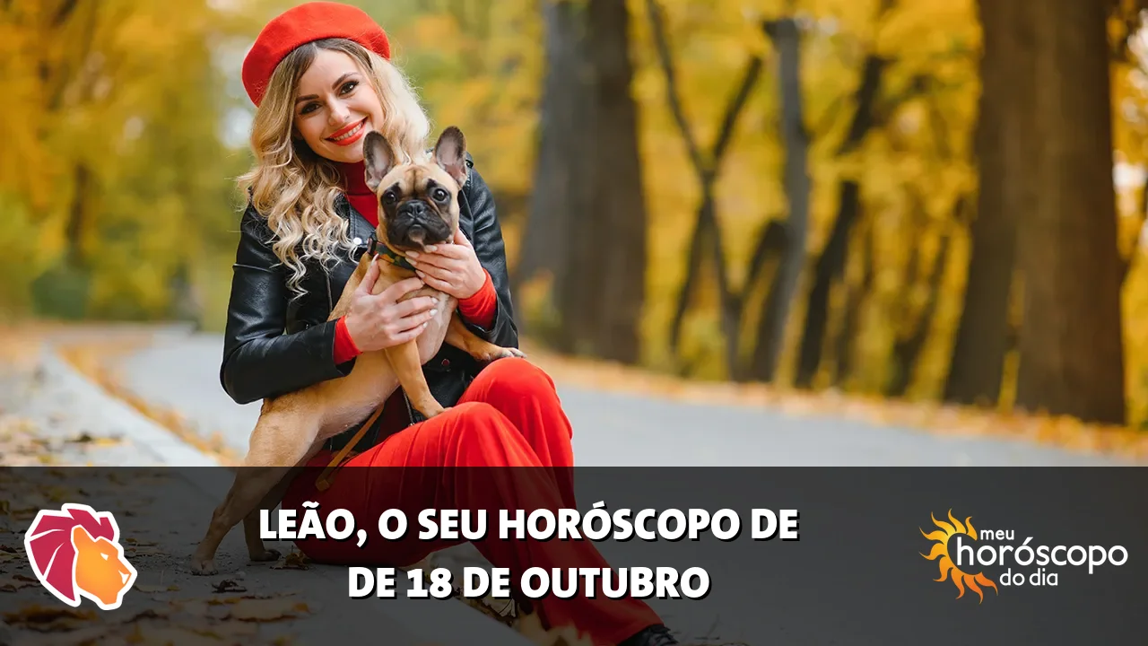 Horóscopo de Leão de domingo, 18 de outubro de 2026