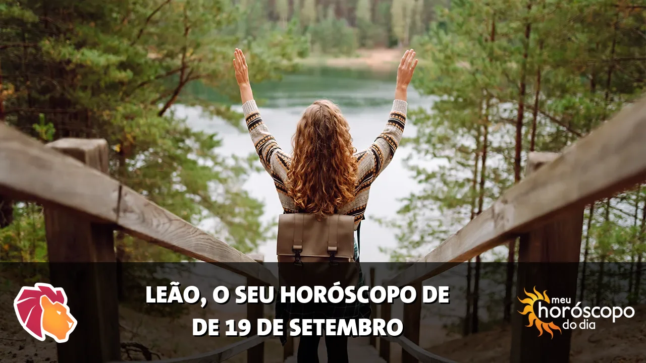 Horóscopo de Leão de sábado, 19 de setembro de 2026