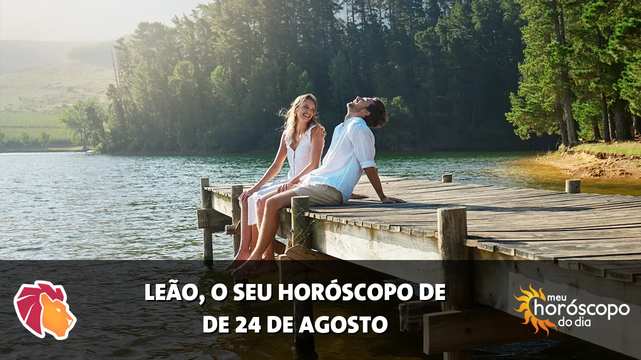 Horóscopo de Leão de segunda-feira, 24 de agosto de 2026