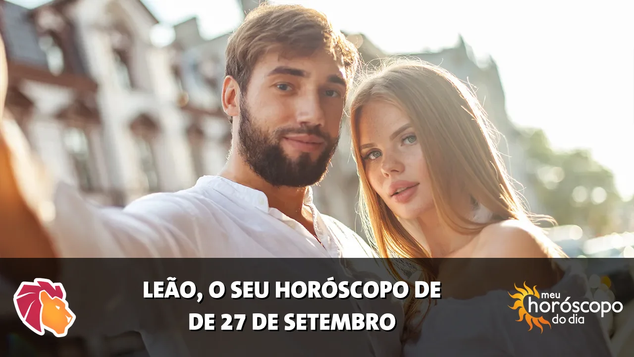 Horóscopo de Leão de domingo, 27 de setembro de 2026